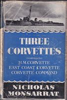 THREE CORVETTES - comprising H.M. Corvette, East Coast Corvette, Corvette Command