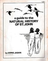 A GUIDE TO THE NATURAL HISTORY OF ST. JOHN