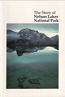 THE STORY OF NELSON LAKES NATIONAL PARK