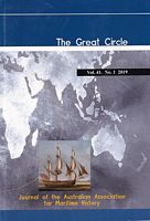 THE GREAT CIRCLE - Journal of the Australian Association for Maritime History -  Volume 41, No. 1, 2019
