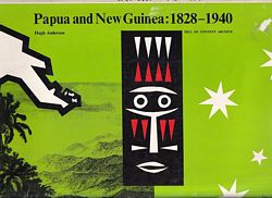 PAPUA AND NEW GUINEA: 1828 - 1940