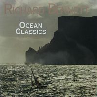 RICHARD BENNETT OCEAN CLASSICS