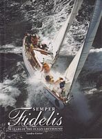 SEMPER "FIDELIS" - 50 Years of the Ocean Greyhound