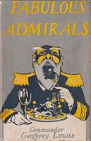 FABULOUS ADMIRALS and some Naval Fragments
