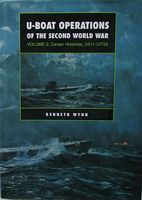 U-BOAT OPERATIONS OF THE SECOND WORLD WAR - Volume 2: Career Histories, U511-UIT25