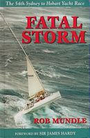 FATAL STORM - The 54th Sydney to Hobart Yacht Race