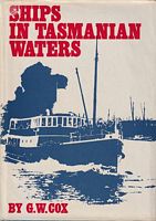 SHIPS IN TASMANIAN WATERS, Riverboats, Ferries and the Floating Bridge