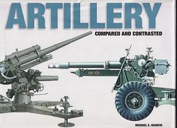 ARTILLERY, Compared and Contrasted