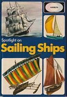 SPOTLIGHT ON SAILING SHIPS 