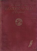 THE LAST OF THE WOODEN WALLS OF ENGLAND