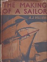 THE MAKING OF A SAILOR, The Photographic Story of Schoolsips Under Sail