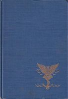 SAILING EAGLE, The Story of the Coast Guard's Square-Rigger