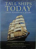 TALL SHIPS TODAY, Their Remarkable Story