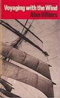 VOYAGING WITH THE WIND - An Introduction to Sailing Large Square-Rigged Ships
