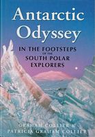 ANTARCTIC ODYSSEY - In the Footsteps of the South Polar Explorers