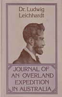 JOURNAL OF AN OVERLAND EXPEDITION IN AUSTRALIA, from Moreton Bay to Port Essington, a Distance of upwards of 3000 Miles, during the Years 1844-1845