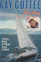 FIRST LADY - A History-Making Solo Voyage Around The World