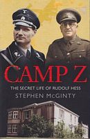 CAMP Z - The Secret Life of Rudolf Hess