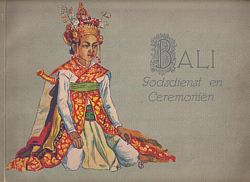 BALI - GODSDIENST EN CEREMONI&Euml;N