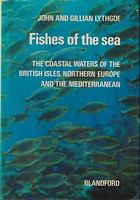 FISHES OF THE SEA - The Coastal Waters of the British Isles, Northern Europe and the Mediterranean - A Photographic Guide in Colour