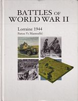 LORRAINE 1944 - Patton Vs Manteuffel