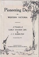 PIONEERING DAYS IN WESTERN VICTORIA