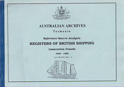 Records Source Analysis REGISTERS OF BRITISH SHIPPING - Launceston Vessels 1846 - 1885
