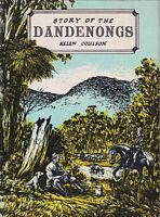 STORY OF THE DANDENONGS  1838 - 1958