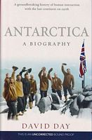 ANTARCTICA - A Biography