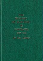THE HISTORY OF SCOUTING IN TASMANIA:  1909-1985