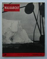 WALKABOUT - Australian Geographical Magazine - Vol. 17, No. 12 - December 1951