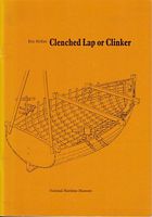 CLENCHED LAP OR CLINKER - An Appreciation of a Boatbuilding Technique