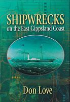 SHIPWRECKS ON THE EAST GIPPSLAND COAST