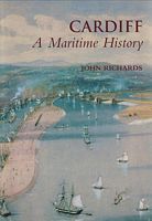 CARDIFF, A Maritime History