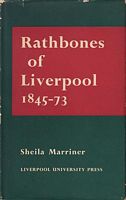 RATHBONES OF LIVERPOOL 1845-73