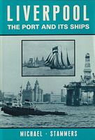 LIVERPOOL - The Port and its Ships