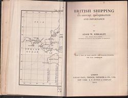 BRITISH SHIPPING - Its History, Organisation and Importance
