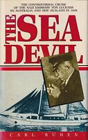 THE SEA DEVIL - The Controversial Cruise of the Nazi Emissary von Luckner to Australia and New Zealand in 1938