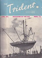THE TRIDENT, incorporating "Blue Peter" - (Magazine of the Sea -  Vol. 14. No. 158)
