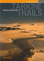 TARKINE TRAILS - Takayana Makuminya