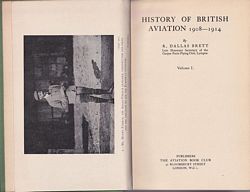 HISTORY OF BRITISH AVIATION 1908-1914  -  Volume I