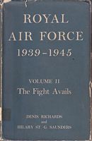 ROYAL AIR FORCE 1939-1945 - Volume II: The Fight Avails