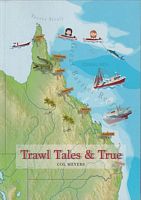 TRAWL TALES & TRUE