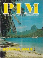 PACIFIC ISLANDS MONTHLY,  Volume 48, No. 12, December, 1977