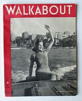 WALKABOUT -  Australian Geographical Magazine - Vol. 11, No.6 - April, 1945