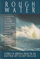 ROUGH WATER - Stories of Survival from the Sea