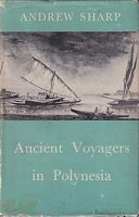 ANCIENT VOYAGERS IN POLYNESIA