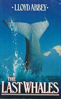 THE LAST WHALES
