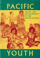PACIFIC YOUTH - Selected studies on youth development in the South Pacific