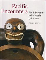 PACIFIC ENCOUNTERS: Art & Divinity in Polynesia 1760-1860